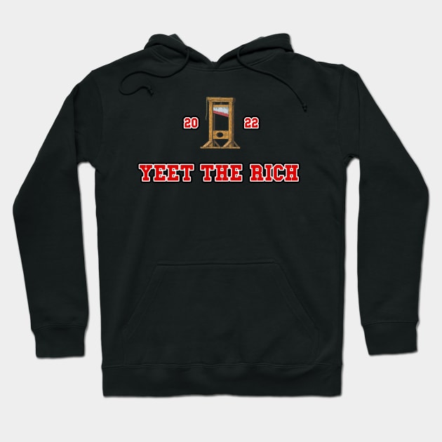 Yeet the rich 2022 |Bernie Sanders| Bernie 2024| Eat The Rich Hoodie by RevolutionToday